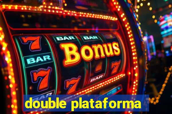 double plataforma